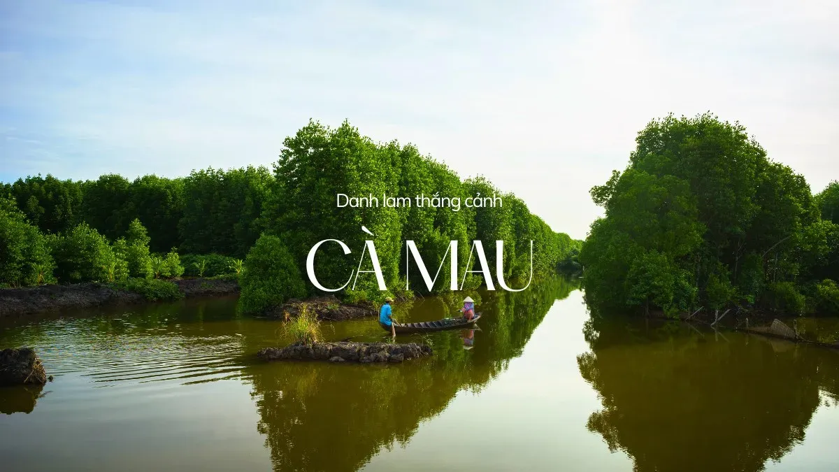 Cà Mau: 3 Di tích Quốc gia Đặc biệt